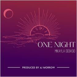 one night (feat. Mikayla Debasio)