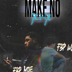 Make No Sense (feat. FBP Moe)