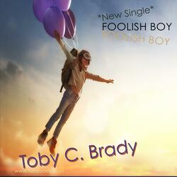 FOOLISH BOY