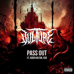 Pass Out (feat. Aiden Hilton & RSQ)