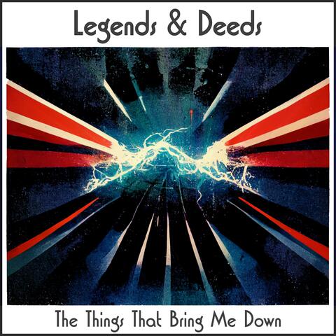 The Things That Bring Me Down