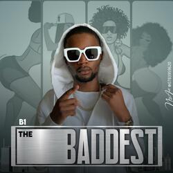 Baddest