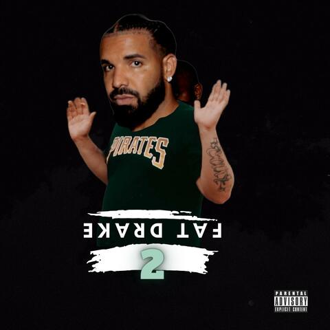 Fat Drake 2. (Special Version)