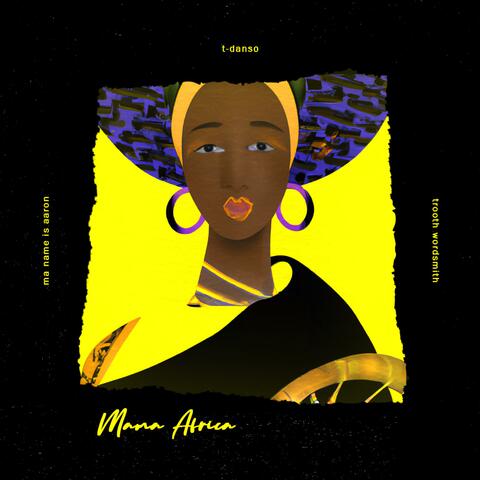 Mama Africa (feat. T-Danso & Trooth Wordsmith)