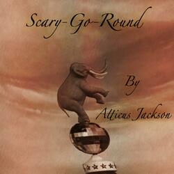 Scary-Go-Round