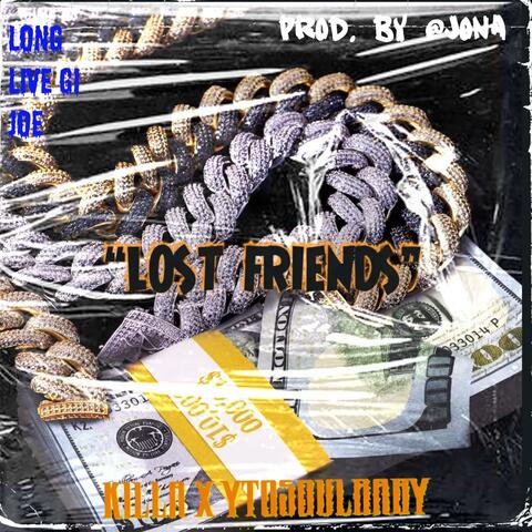 LOST FRIENDS (feat. Ytosoulbaby)