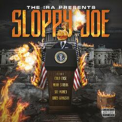 Sloppy Joe (feat. Cold Ca$e, Mean $treak & See-Money)