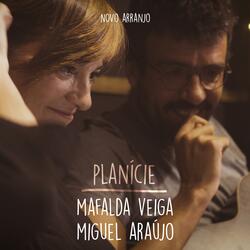 Planície (feat. Miguel Araújo)