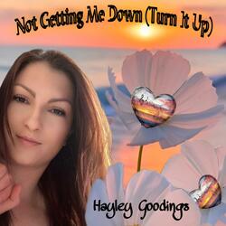 Not Getting Me Down (Turn It Up)