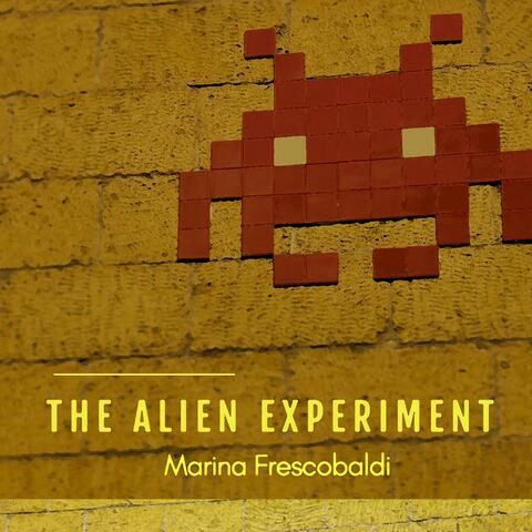 The Alien Experiment