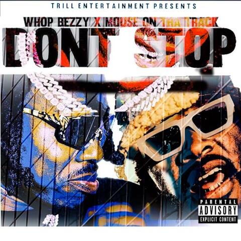 Dont Stop (feat. Mouse On Tha Track)