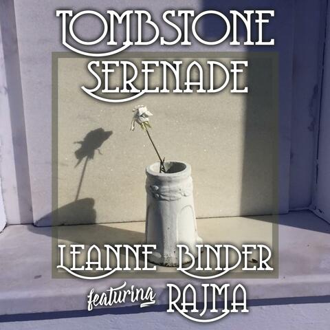 Tombstone Serenade (feat. Rajma)