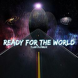 Ready for the World