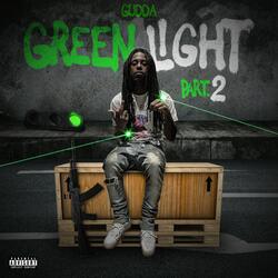 Green Light, Pt. 2
