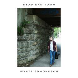 Dead End Town