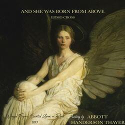 And She Was Born From Above