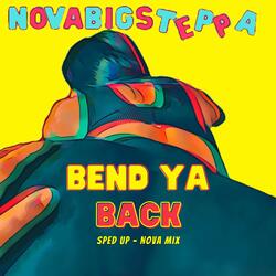 Bend Ya Back