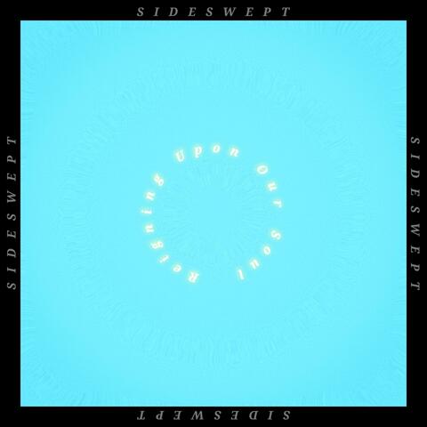 Reigning Upon Our Soul