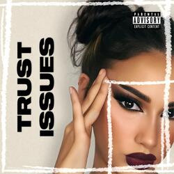 Trust Issues