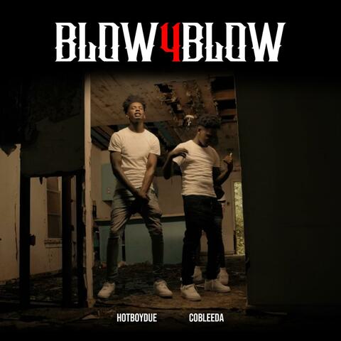 Blow4Blow (feat. HotBoyDue)