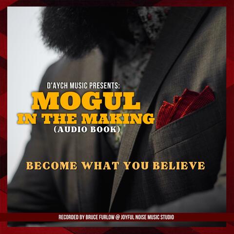 Mogul in the making