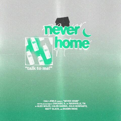 Never Home