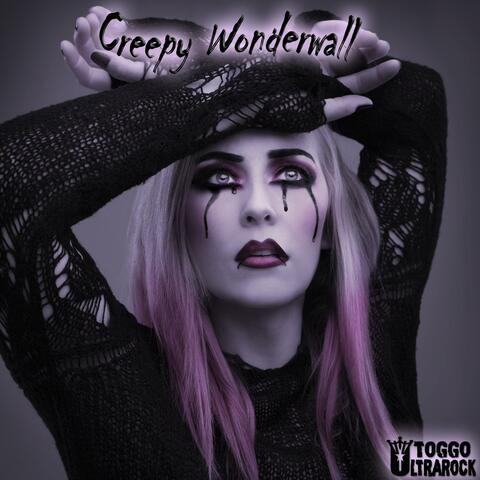 Creepy Wonderwall