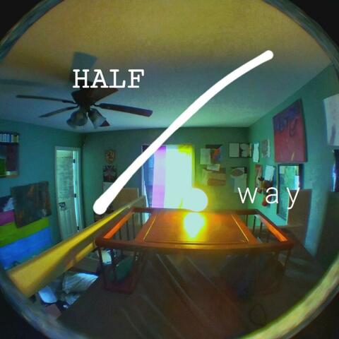 HALF/way