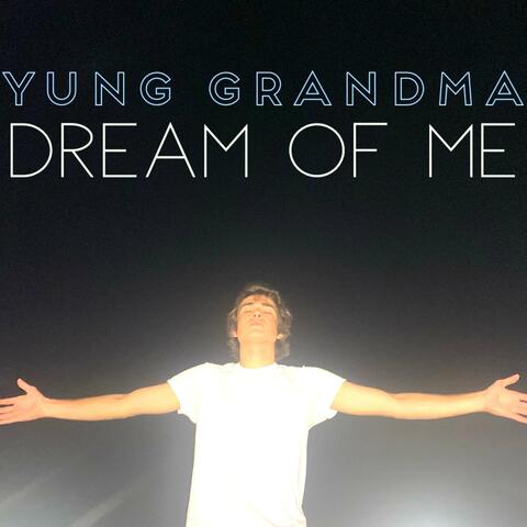 Dream of Me