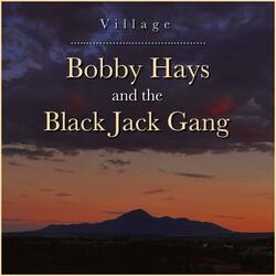 Bobby Hays and the Black Jack Gang