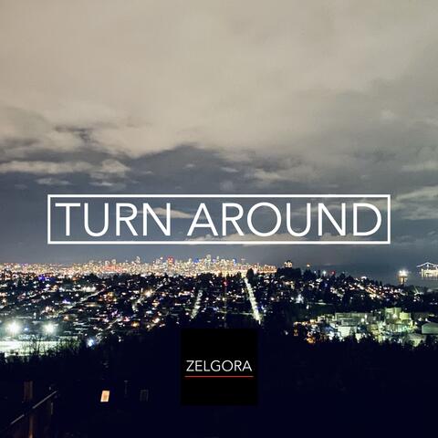 TURN AROUND