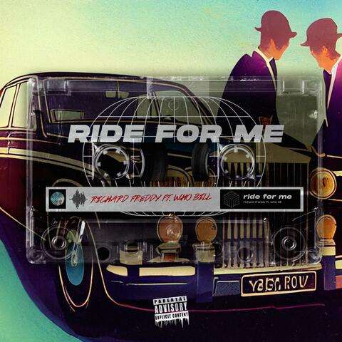 Ride For Me (feat. Who Bill)