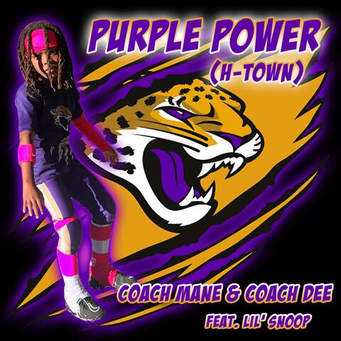 Purple Power (H-Town) (feat. Coach Mane, Coach Dee & Lil' Snoop)