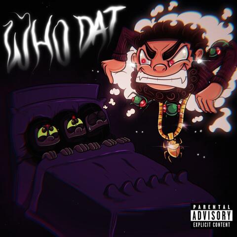 Who Dat (feat. Si Cario)