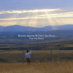 Running Around Without Any Pants