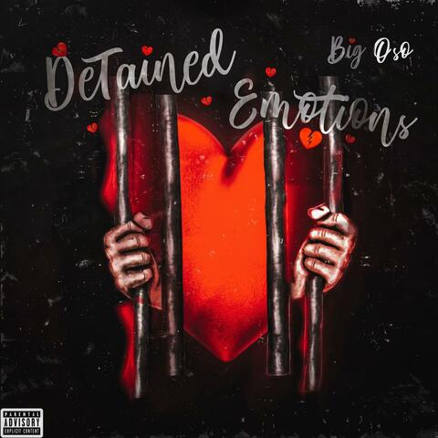 Detained Emotions