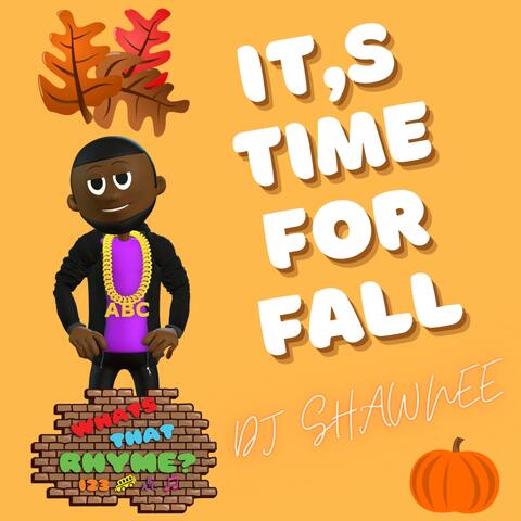 It's Time For Fall