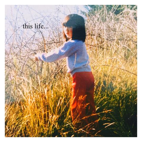 This Life...