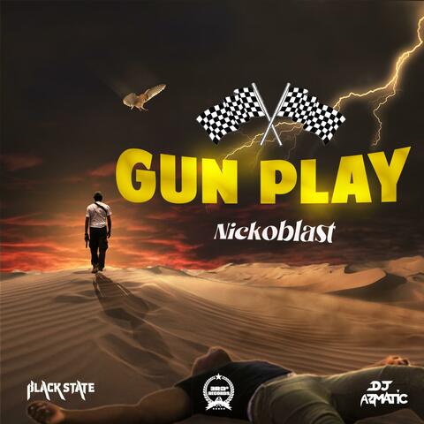 GUN PLAY