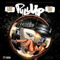 Pull Up (feat. YGG Tay)