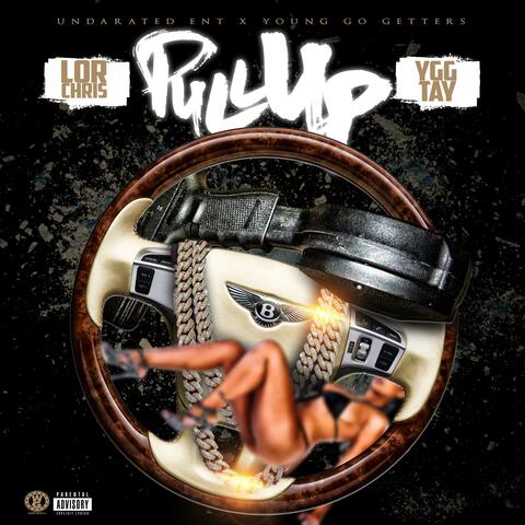 Pull Up (feat. YGG Tay)