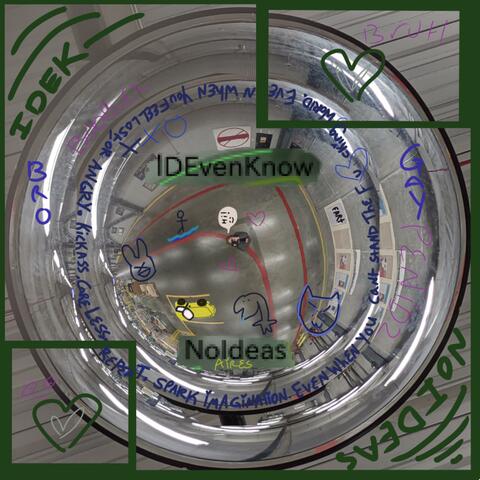 IDEK-N0IDEAS (The Originals)