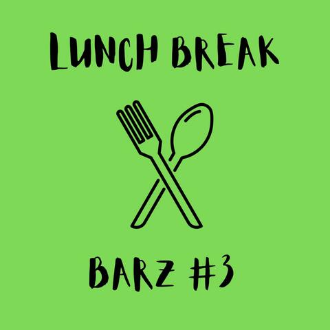 Lunch Break Barz 3 (feat. NeirDa Prod)