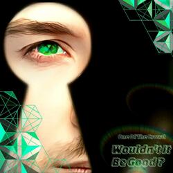 Wouldn't It Be Good? (feat. Suni)