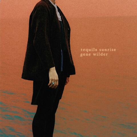 Tequila Sunrise / Gene Wilder