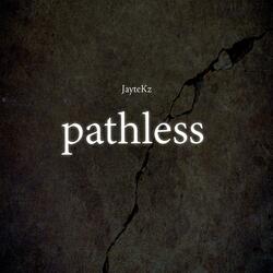 Pathless