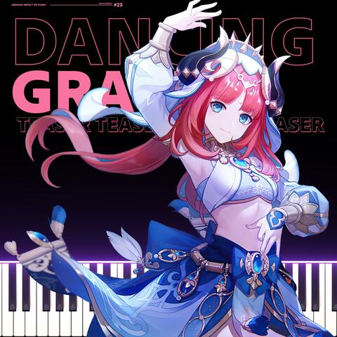 Dancing Grace (Nilou Teaser)