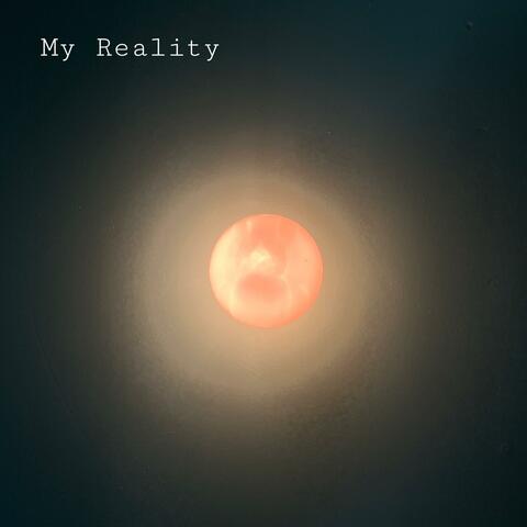 My Reality