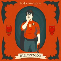 Todo Esto Por Ti