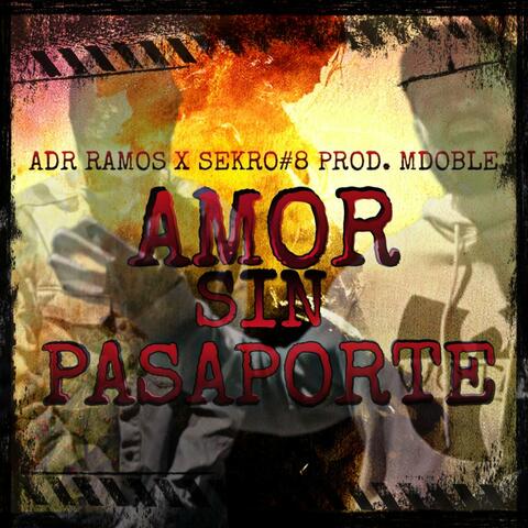 Amor Sin Pasaporte (feat. M.Doble)